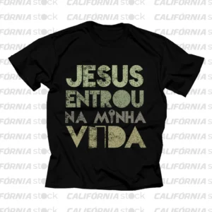 CAMISETA JESUS ENTROU NA MINHA VIDA