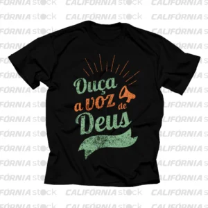 CAMISETA OUÇA A VOZ DE DEUS