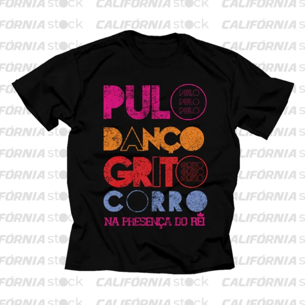 CAMISETA PULO, DANÇO, GRITO
