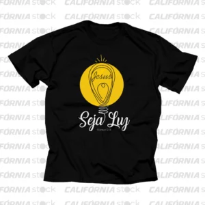 CAMISETA SEJA LUZ